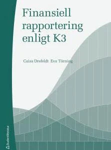 Finansiell rapportering enligt K3