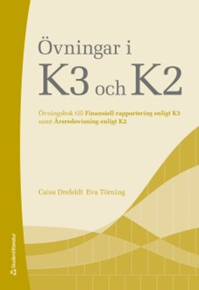 Övningar i K3 och K2 Övningar i K3 och K2